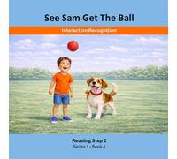See Sam Get the Ball: Reading Step 2 | Series 1 Book 4 | Interaction Recognition