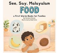 See, Say, Malayalam: Food: First Words for Families | Learn Malayalam Through Pictures and Pronunciation