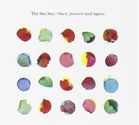 See See - Once Forever and Again [Import]