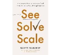 See, Solve, Scale