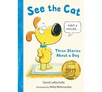 See the Cat: Three Stories About a Dog