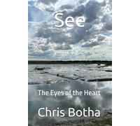 See: The Eyes of the Heart