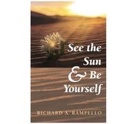 See The Sun And Be Yourself