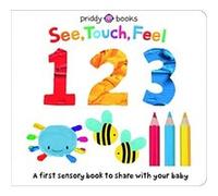 See Touch Feel 123 by Roger Priddy Roger Priddy (Auteur)