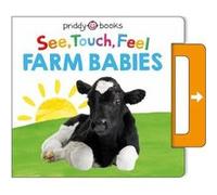 See Touch Feel Farm Babies by Roger Priddy Roger Priddy (Auteur)