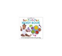 See, Touch, Feel Noisy Book