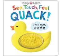 See, Touch, Feel Quack