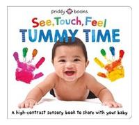 See Touch Feel Tummy Time by Roger Priddy Priddy Books (Auteur)