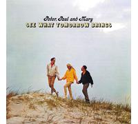 Peter Paul & Mary - See What Tomorrow Brings