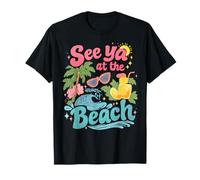 See Ya At The Beach Tropical Vacation Summer Vibes T-Shirt