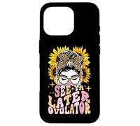 See Ya Later Ovulator Hystérectomie Récupération Chirurgie Coque pour iPhone 16 Pro