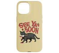See Ya Soon Dark Cat Meme Design Womens Girls Coque pour iPhone 15