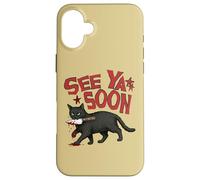 See Ya Soon Dark Cat Meme Design Womens Girls Coque pour iPhone 16 Plus