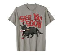 See Ya Soon Dark Cat Meme Design Womens Girls T-Shirt