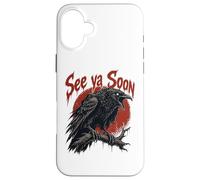 See Ya Soon Raven Crow Red Moon Halloween Horror Coque pour iPhone 16 Plus