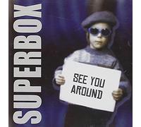 Superbox - See You Around [Import]