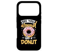 See You Around Like A Donut Coque pour iPhone 17 Pro