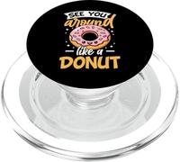 See You Around Like A Donut PopSockets PopGrip pour MagSafe