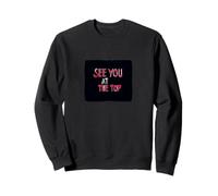 See You at the Top pour garçons et filles Sweatshirt