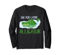 See You Later Alligator Funny Reptile Swamp Humour Dire Manche Longue
