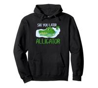 See You Later Alligator Funny Reptile Swamp Humour Dire Sweat à Capuche