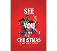 SEE YOU NEXT CHRISTMAS