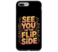See You on The Flip Side Adieu au Revoir rétro - Coque pour iPhone 7 Plus/8 Plus