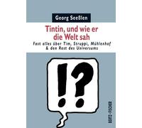Seeblen, G Tintin, Und Wie Er Die Welt Sah - (German Import) Book NEUF