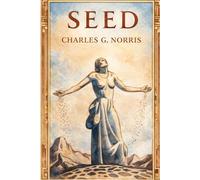 Seed: A Novel of Birth Control