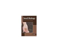 Seed Biology: Basic And Translational Research