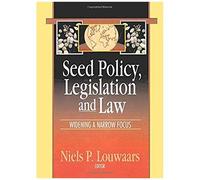 Seed Policy, Legislation And Law