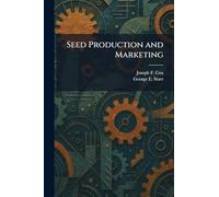 Seed Production and Marketing