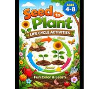 Seed to Plant: Life Cycle of a Plant Worksheets & Rhyme for Kids