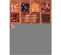 Seed to Seed: Seed Saving Techniques for the Vegetable Gardener Ashworth, Suzanne, Whealy, Kent (Auteur)