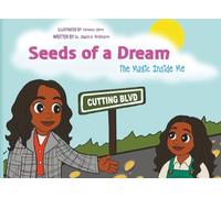 Seeds of a Dream: The Magic in Me