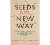 Seeds Of A New Way
