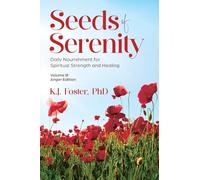 Seeds of Serenity: Volume III (Anger Edition)