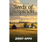 Seeds of Suspicion: A County Agent Searches for Common Ground