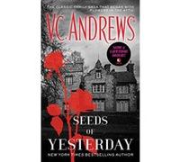 Seeds of Yesterday (Dollanganger) - [Version Originale] V C Andrews (Auteur)
