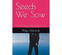 Seeds We Sow: A Life Spent Watching Institutions Forget Their People - and Building Things That Didn't