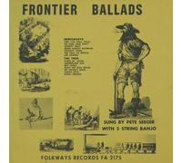 Pete Seeger - Frontier Ballads