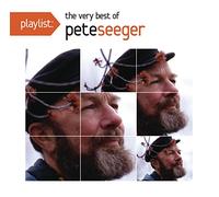 Seeger Pete - Playlist: The Very Best of Pete Seeger [Import]