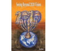 Seeing Beyond 2020 Vision