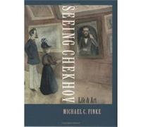 Seeing Chekhov by Michael C. Finke Michael C. Finke (Auteur)
