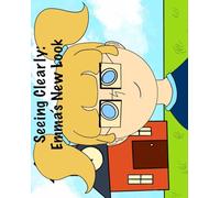 Seeing Clearly: Emma’s New Look