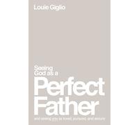 Seeing God as a Perfect Father