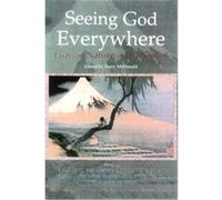 Seeing God Everywhere, The Perennial Philosophy