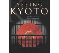 Seeing Kyoto (Hardcover) Juliet Winters Carpenter, Soshitsu Sen (Auteur)
