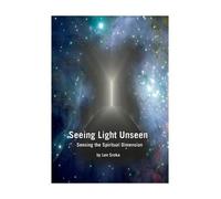 Seeing Light Unseen