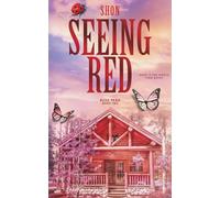 Seeing Red: Special Edition